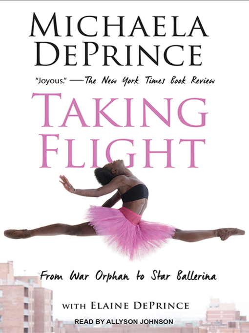 Title details for Taking Flight by Elaine DePrince - Wait list